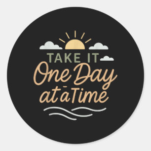 Take One Day At A Time Mental Health Calm Classic Round Sticker