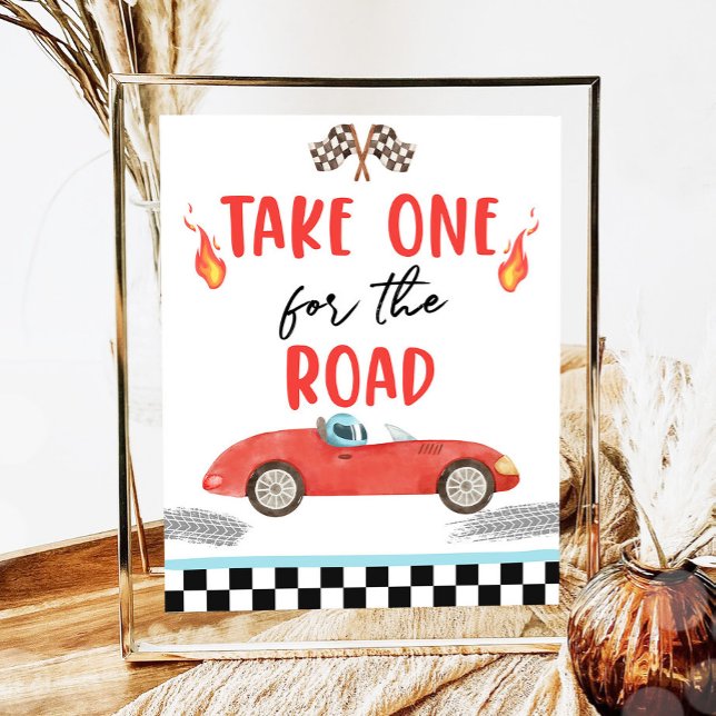 Take One For the Road Race Car Two Fast Birthday  Poster (Creator Uploaded)