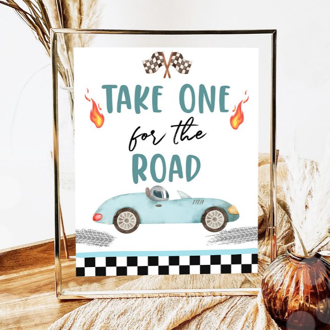 Take One For the Road Race Car Two Fast Birthday  Poster (Creator Uploaded)
