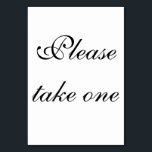 take one Thank you Table Card<br><div class="desc">Beautiful little card with "Please ,  take one" for your thank you gift on your wedding,  birthday party,  anniversary,  or other event.</div>