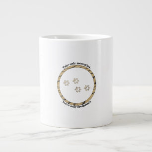 Take only memories, leave only footprints. large coffee mug
