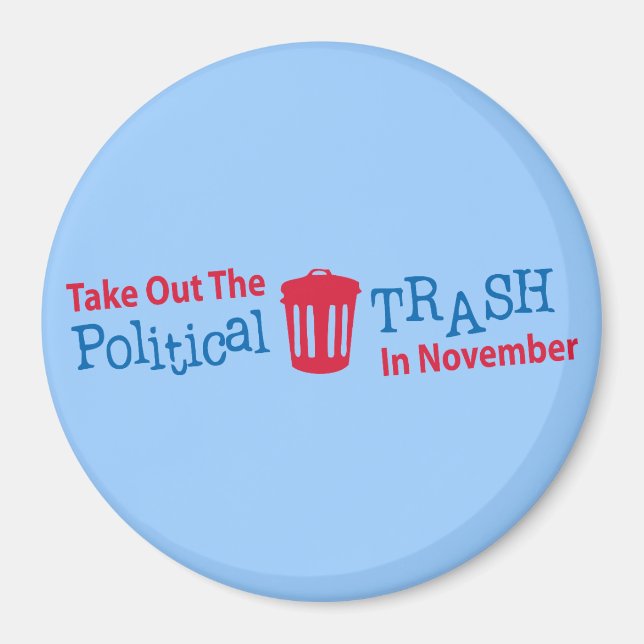 Take Out The Political Trash In Novemer Magnet (Front)