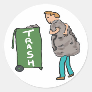 Take Out The Trash Classic Round Sticker