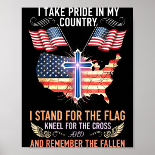 Take pride in country stand for the flag kneel poster