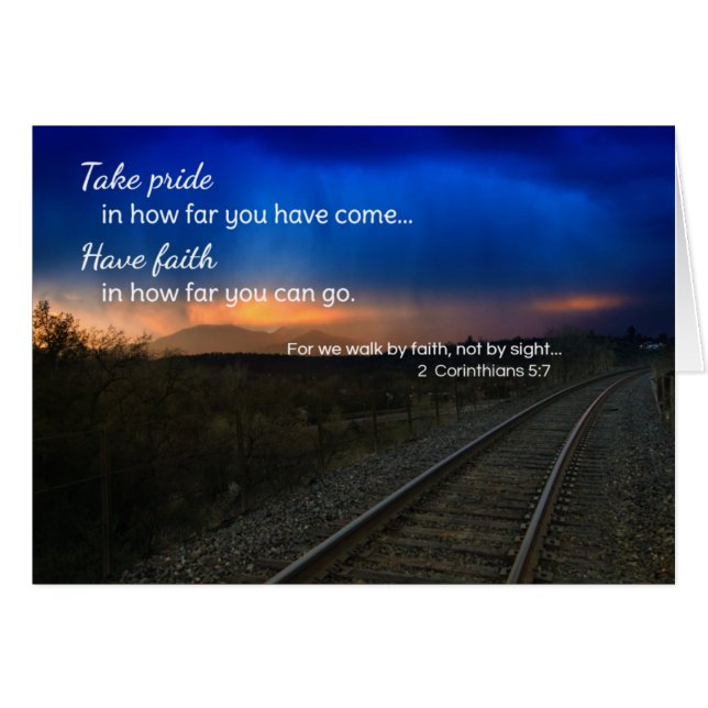 Take pride in how far you have come... (Front Horizontal)