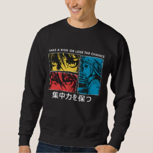 Take risk sweatshirt