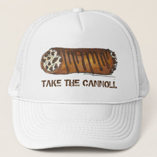 Take the Cannoli Italian Food Bakery Little Italy Trucker Hat