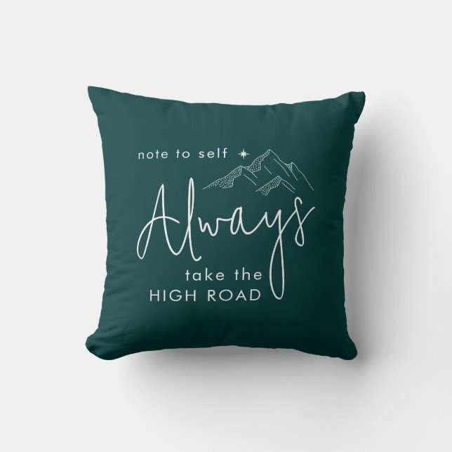 Take the High Road Motivational Forest Green Cushion (Front)