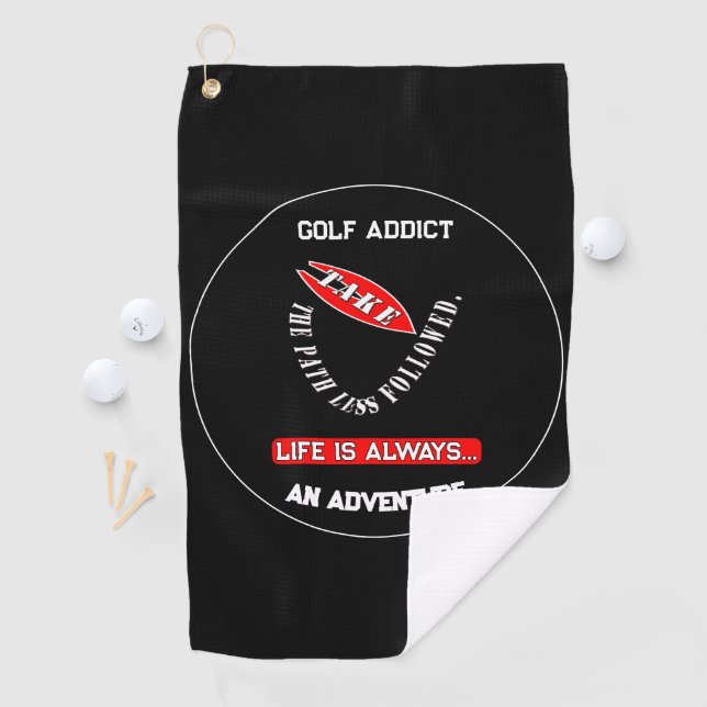 Take the path less followed  golf towel (InSitu)