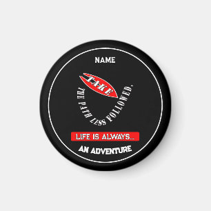 Take the path less followed  magnet