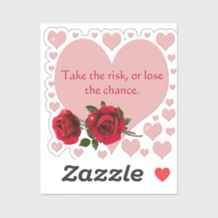Take The Risk Quote Pink Hearts Red Roses