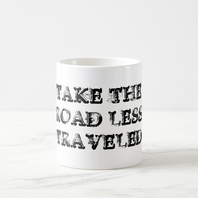 Take the Road Less Travelled Mug (Center)