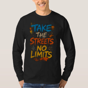 TAKE THE STREETS – No Limits Urban Canvas T-Shirt