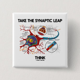 Take The Synaptic Leap Think (Neuron / Synapse) 15 Cm Square Badge