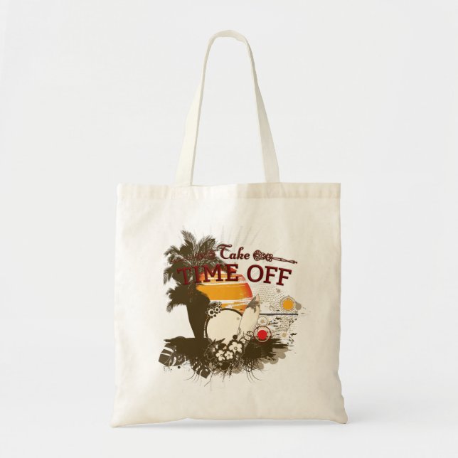 Take Time Off Tote (Front)