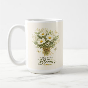 Take Time to Bloom    Bouquet Design Coffee Mug