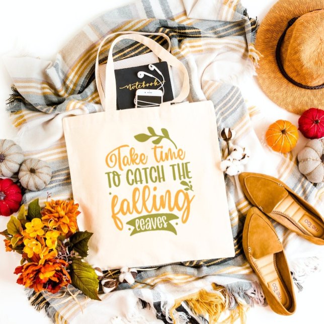 Take Time To Catch The Falling Leaves Tote Bag (Creator Uploaded)