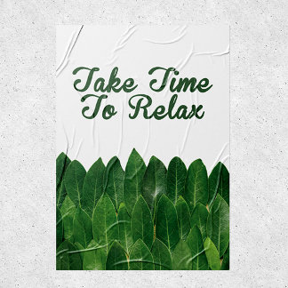 Take time to relax, Spa meditation quote Poster