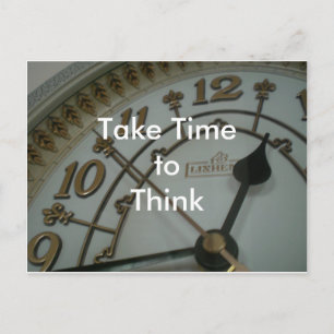 Take Time to Think Postcard