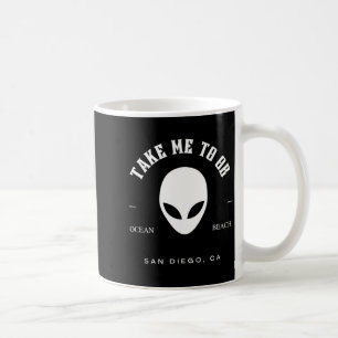Take To Ob Alien - Ocean Beach San Diego Coffee Mug