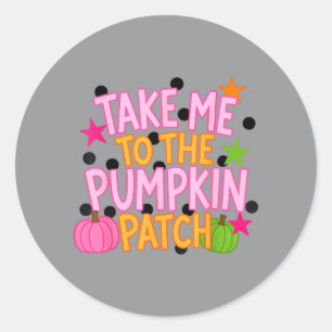 Take To The Pumpkin Patch Halloween Fall Harvest Classic Round Sticker
