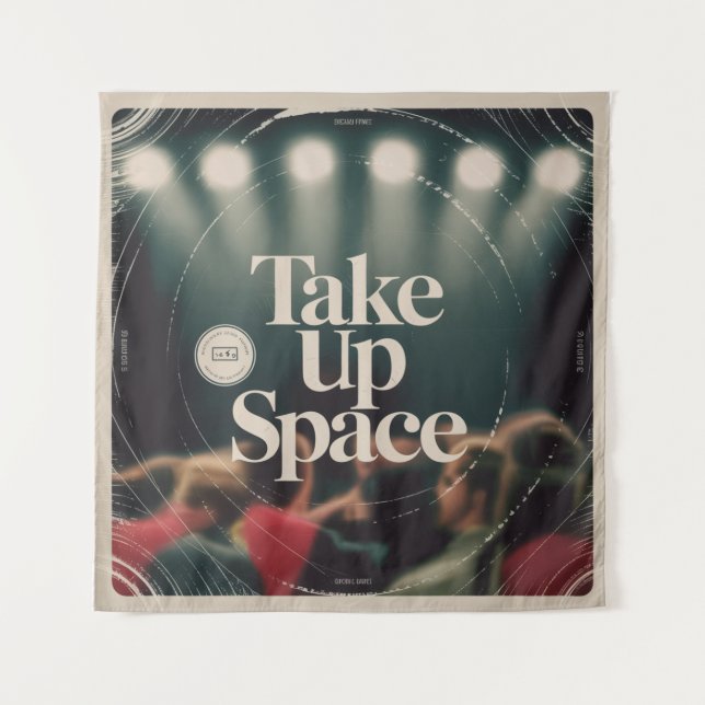 Take Up Space Tapestry (Front)