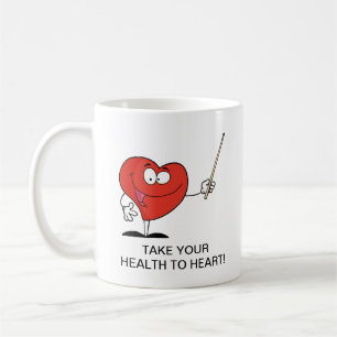 Take Your Health to Heart Coffee Mug