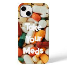 Take Your Meds 
