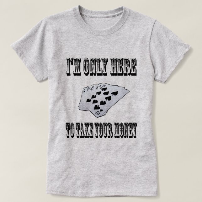 Take Your Money T-Shirt (Design Front)