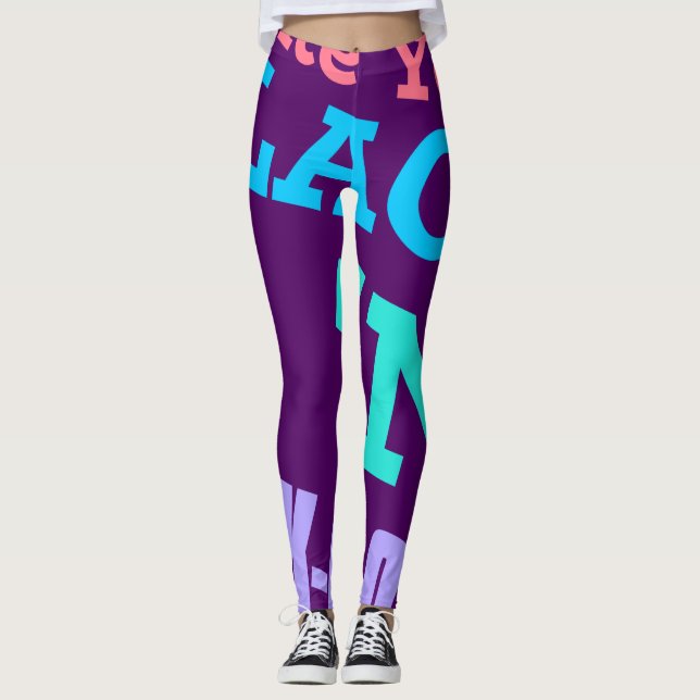 Take Your Place ‘N Rock-A-oN  2 Leggings (Front)