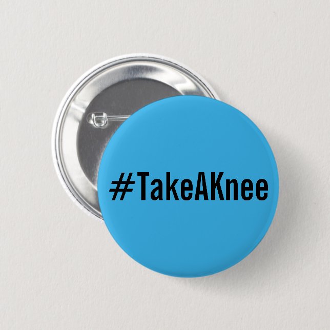 #TakeAKnee, bold black text on bright blue button (Front & Back)