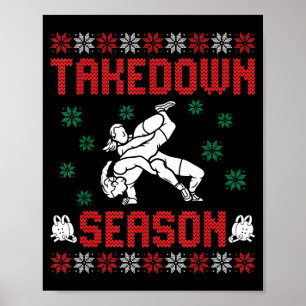 Takedown Season Girls Wrestling Ugly Sweater Chris Poster
