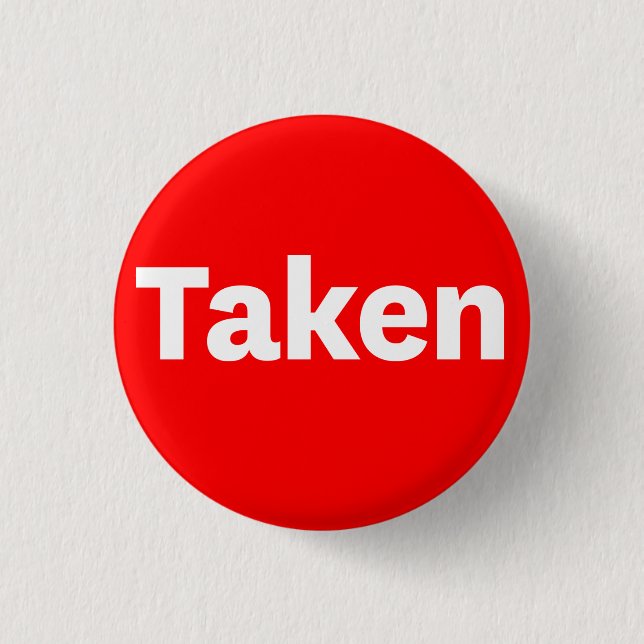 TAKEN Button (Front)