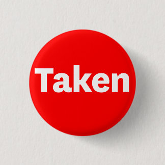 TAKEN Button