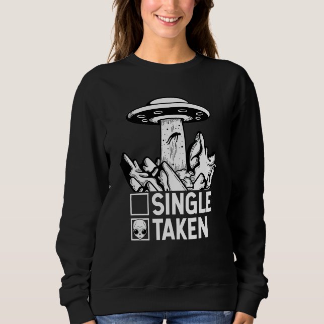 Taken Valentine's Day Roses Date Night Flowers Ali Sweatshirt (Front)