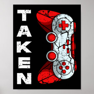 Taken Video-game Controller Valentines Day Cool Ga Poster