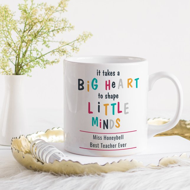 Takes a Big Heart Colourful Typography Personalise Coffee Mug (Teacher Gift mug with colorful lettering .. takes a big heart to shape little minds)