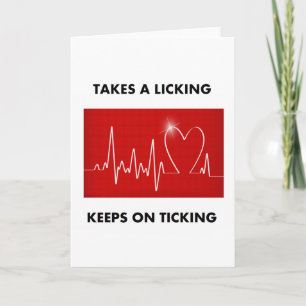 Takes a licking - Keeps on ticking Card