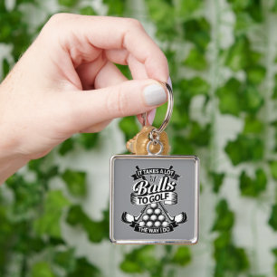 Takes A Lot Of Balls - funny golf Key Ring