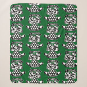 Takes A Lot Of Balls - funny golf Sherpa Blanket