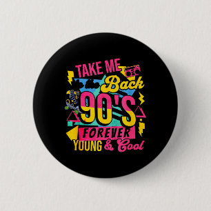 Takes Back to the 90s Retro Vintage Halloween 6 Cm Round Badge