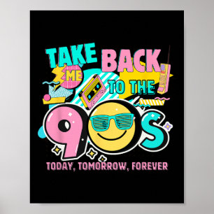 Takes Me Ck To The 90s Retro Vintage Halloween Cos Poster