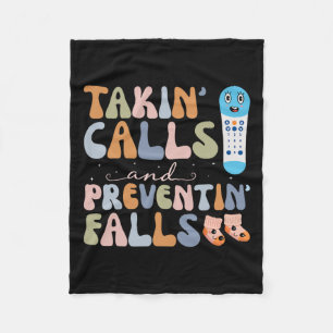 Takin Calls And Preventin Falls Thanksgiving Nurse Fleece Blanket