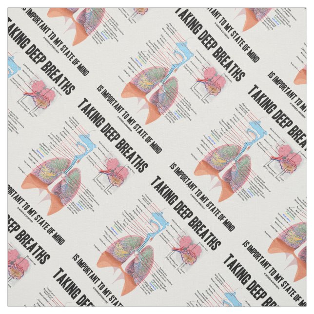 Taking Deep Breaths Is Important To My State Mind Fabric (Swatch)