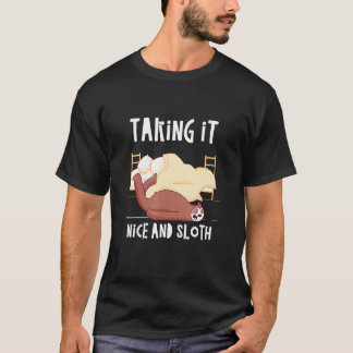 Taking It Nice And Sloth Lazy Humour Inactive Holi T-Shirt