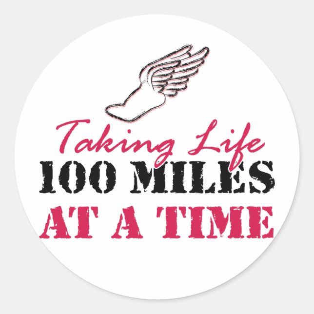 Taking life 100 miles at a time classic round sticker (Front)