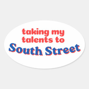 Taking My Talents to South Street Philly bball Oval Sticker