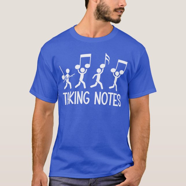 Taking Notes Funny Music Lovers funny gift T-Shirt (Front)
