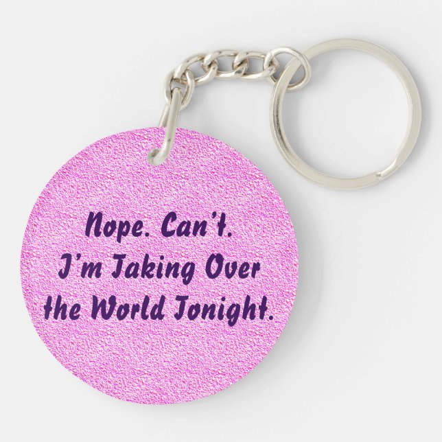 Taking Over the World Keychain (Back)