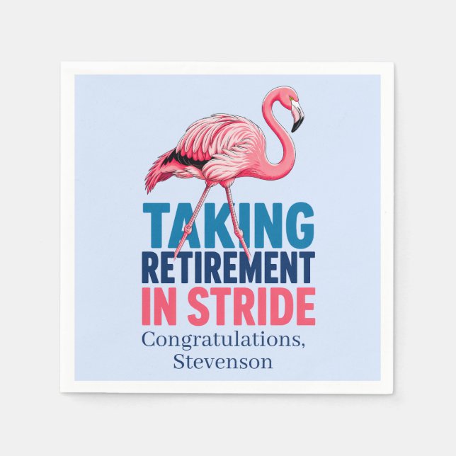 Taking Retirement in Stride Funny Custom Flamingo  Napkin (Front)